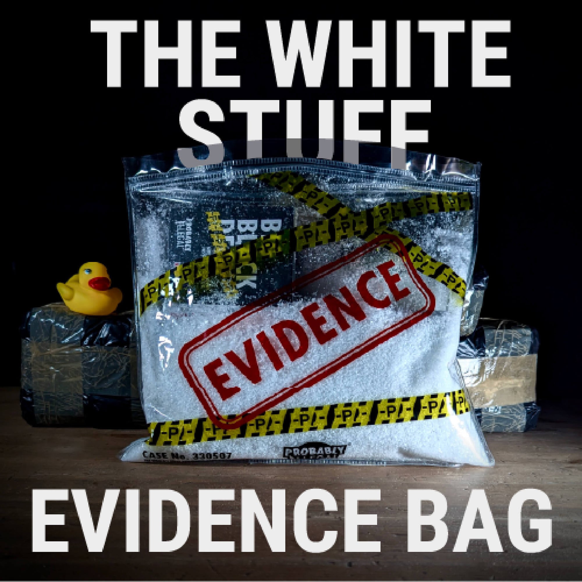 THE BAG OF WHITE STUFF